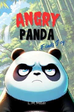 Angry Panda: Finds Joy (eBook, ePUB) - Miller, L. M.