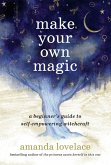 Make Your Own Magic (eBook, ePUB)