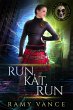 Run, Kat, Run (Mortality Bites, #7)... - Bild 1