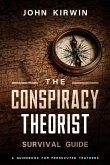 The Conspiracy Theorist Survival Guide (eBook, ePUB)