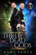 Three Dead Gods (Mortality Bites, #6)... - Bild 1