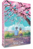 Love Like the Falling Petals (eBook, ePUB) Love Like the Falling Petals (eBook, ePUB)