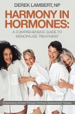 Harmony in Hormones: A Comprehensive Guide to Menopause Treatment (eBook, ePUB)