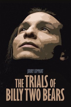 The Trials of Billy Two Bears (eBook, ePUB)