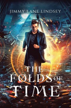 The Folds of Time (eBook, ePUB) - Lindsey, Jimmy Lane