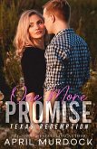 One More Promise (Texas Redemption, #5) (eBook, ePUB)