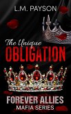 The Unique Obligation (Forever Allies Mafia Series, #2) (eBook, ePUB)