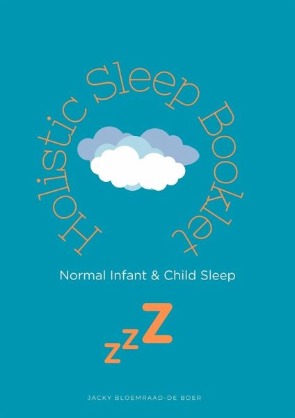 Holistic Infant Sleep Booklet (Maternal Health Manuals, #4) (eBook, ePUB) Holistic Infant Sleep Booklet (Maternal Health Manuals, #4) (eBook, ePUB)