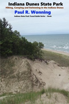 Cover Indiana Dunes State Park (Indiana State Park Travel Guide Series, #6) (eBook, ePUB)