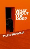 What About the Dog? (eBook, ePUB) What About the Dog? (eBook, ePUB)