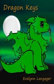 Dragon Keys (eBook, ePUB) Dragon Keys (eBook, ePUB)