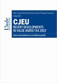 CJEU - Recent Developments in Value Added Tax 2022 (eBook, PDF)