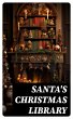 Santa's Christmas Library (eBook, ePUB) - Bild 1