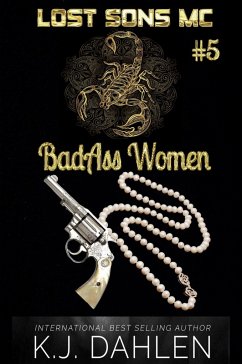 Badass Women-Lost Sons MC (eBook, ePUB) - Dahlen, Kj