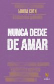 Nunca deixe de amar (eBook, ePUB) Nunca deixe de amar (eBook, ePUB)