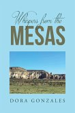 Whispers from the Mesas (eBook, ePUB) Whispers from the Mesas (eBook, ePUB)