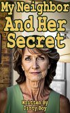 My New Neighbor - And Her Secret (Granny Tales, #7) (eBook, ePUB) My New Neighbor - And Her Secret (Granny Tales, #7) (eBook, ePUB)