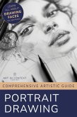 Portrait Drawing - Comprehensive Artistic Guide (eBook, ePUB)