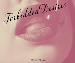 Forbidden Desires (eBook, ePUB) - Howe, Devon