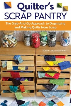 Quilter's Scrap Pantry (eBook, ePUB) - Mayfield, Susanclaire