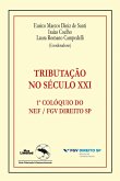 TRIBUTAÇÃO NO SÉCULO XXI (eBook, ePUB)