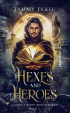 Hexes & Heroes (Castle Point Witch, #3) (eBook, ePUB)