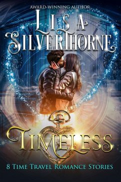Timeless (eBook, ePUB) - Silverthorne, Lisa