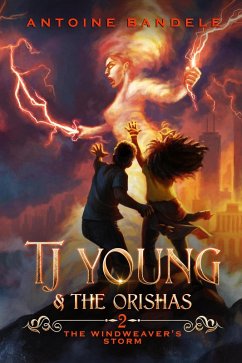 The Windweaver's Storm (TJ Young & The Orishas, #2) (eBook, ePUB) - Bandele, Antoine