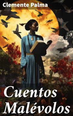 Cuentos Malévolos (eBook, ePUB) - Palma, Clemente