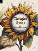 Thoughts from a Sunflower (eBook, ePUB)