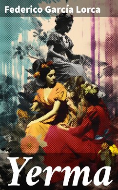 Yerma (eBook, ePUB) - Lorca, Federico García