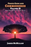 PROUD GODS AND COMMODORES Volume II (eBook, ePUB)
