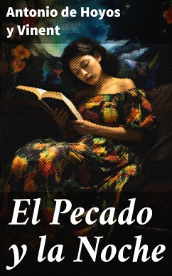 El Pecado y la Noche (eBook, ePUB) - Hoyos y Vinent, Antonio de