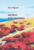 Metros por segundo (eBook, ePUB)