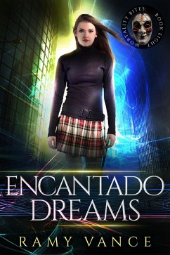 Encantado Dreams (Mortality Bites, #8) (eBook, ePUB) - Vance, R. E.