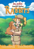 Dr. Susie Animal Safari - Rabbits (eBook, ePUB)