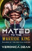 Mated to the Warrior King (Rulers of the Gok'han Empire, #2) (eBook, ePUB)