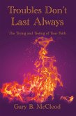Troubles Don't Last Always (eBook, ePUB) Troubles Don't Last Always (eBook, ePUB)