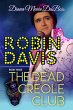 Robin Davis The Dead Creole Club... - Bild 1