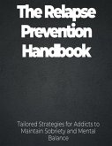 The Relapse Prevention Handbook (eBook, ePUB)