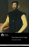 Delphi Complete Works of Garcilaso de la Vega Illustrated (eBook, ePUB)
