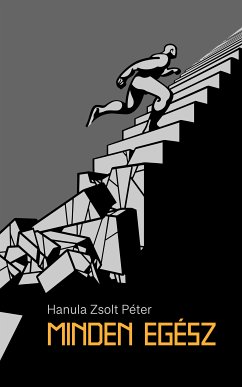 Minden egész (eBook, ePUB) - Hanula, Zsolt Péter