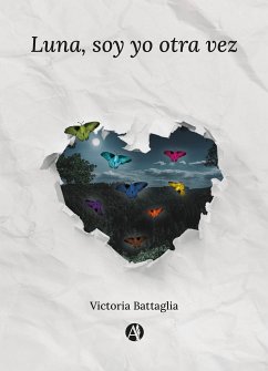 Luna, soy yo otra vez (eBook, ePUB) - Battaglia, Victoria