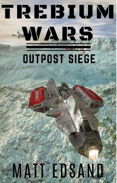 Cover Outpost Siege (Trebium Wars, #4) (eBook, ePUB)