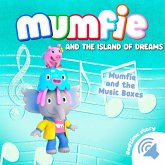 Mumfie and the Music Boxes (MP3-Download)