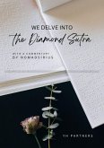 We delve into The Diamond Sutra(In English, 2023 Revision). (eBook, ePUB)