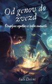 Od genov do zvezd (eBook, ePUB)