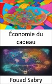 Économie du cadeau (eBook, ePUB)