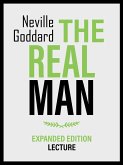 The Real Man - Expanded Edition Lecture (eBook, ePUB) The Real Man - Expanded Edition Lecture (eBook, ePUB)