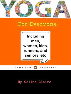 Yoga for Everyone (eBook, ePUB) - Claire, Celine